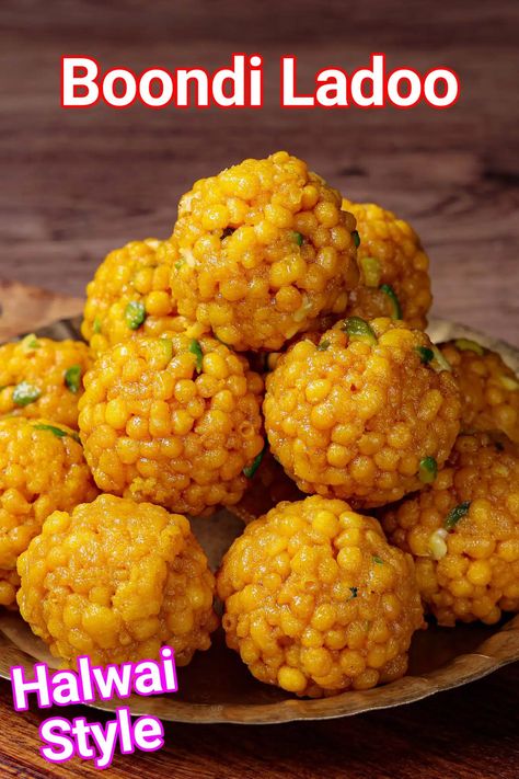 Boondi Ladoo Recipe | Boondi Laddu - No Boondi Mould Boondi Ladoo Recipes, Boondi Recipe, Laddoo Recipe, Ladoo Recipe, Diwali Food, Sweet Recipe, Eggless Cake, Culinary Travel, Indian Sweet