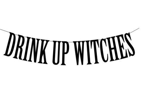 Halloween Party Banner -Drink Up Witches Cheers Witches, Halloween Bridal Showers, Witches Halloween Party, Halloween Party Banner, Biker Wedding, Bachelorette Theme, Zombie Bride, Drink Up Witches, Party Drinks Alcohol