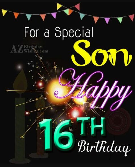 Son 16th birthday Happy 16th Birthday Son, 16th Birthday Quotes, 16th Birthday Wishes, Birthday Message For Friend, Boy 16th Birthday, Birthday Wishes For Son, Snoopy Birthday, Birthday Poems, Happy Birthday Son