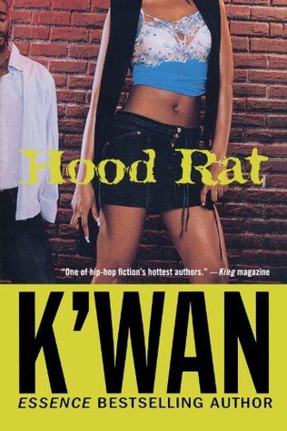 Hood Rat (Hood Rat #1) African American Childrens Books, Hood Books, Old Cycle, Urban Books, Billy B, Bestseller Books, Hood Rat, Urban Fiction, Meeting Someone New