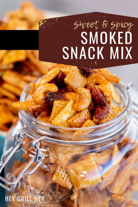 Bbq Treats, Hey Grill Hey Recipes, Sweet Chex Mix, Bbq Snacks, Hey Grill Hey, Snack Mix Recipe, Baby Grill, Traeger Smoker, Smoked Recipes