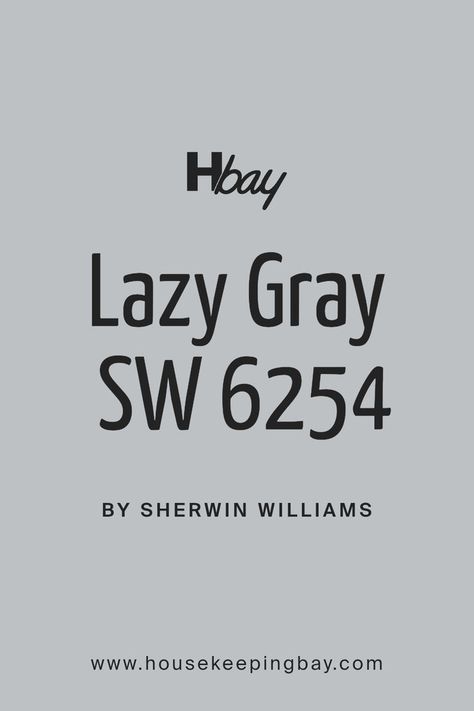 Lazy Gray SW 6254 by Sherwin Williams Sherwin Williams Paint Gray, Shade Of Gray, Sherwin Williams Gray, Trim Colors, Scandinavian Designs, Grey Paint Colors, Modern Coastal, Coordinating Colors, Sherwin Williams