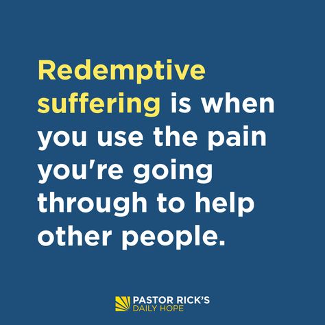 Redemptive Suffering, Pastor Rick Warren, Encouragement For Today, Jesus Today, Serve Others, Simple Prayers, Learn From Your Mistakes, Just Pray, God Can