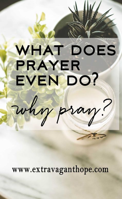 Why Do We Pray, Prayer For Discernment, Why Pray, Pray For Strength, Encouragement For Today, Prayers For Hope, Holy Holy, Jesus Christ Quotes, Spiritual Things