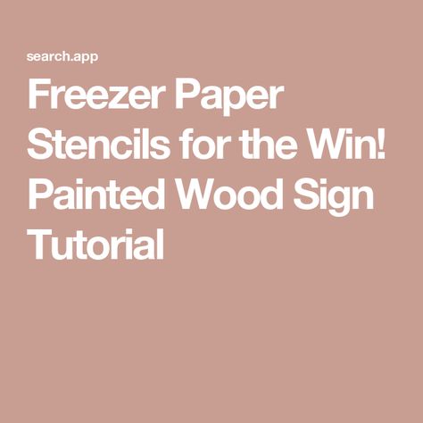 Freezer Paper Stencils for the Win! Painted Wood Sign Tutorial Freezer Paper Stenciling, Silhouette School Blog, School Newsletter, Silhouette School, White Toner, Freezer Paper, Silhouette Stencil, Silhouette America, Painted Wood Signs