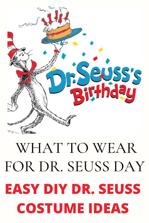 What to Wear for Dr. Seuss Day: Easy Dr. Seuss Costumes