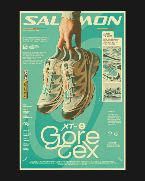 114/365 [Salomon XT-6 Gore Tex] So, I created this on a different device than the one I used before. The colors may look different on some devices because the color settings on this new device are more vibrant and Im trying to adapt. As for the Typography, I used Grafita typeface. @salomon #itsnicethat #digitalarchive #tripl7lab #acidgraphix #archivesarea #typography #salomon #youaretypography #type01 #typosters Product Advertising Design, Brand Posters, Creative Signage, Shoe Poster, Sneaker Posters, Ads Design, Graphic Design Fonts, Typographic Poster, Graphic Design Poster