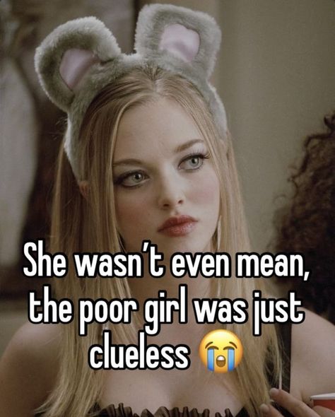 Relatable Post Funny, Very Funny Pictures, Ever After High, Funny Relatable Quotes, Whisper Confessions, Whisper Quotes, Clueless, Just Girly Things, Mean Girls