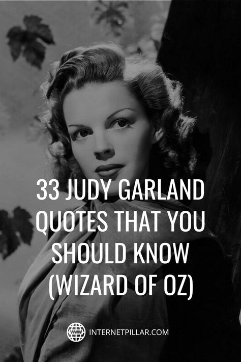 33 Judy Garland Quotes That You Should Know (Wizard of Oz) - #quotes #bestquotes #dailyquotes #sayings #captions #famousquotes #deepquotes #powerfulquotes #lifequotes #inspiration #motivation #internetpillar Dorothy Quotes Wizard Of Oz, Wizard Of Oz Tattoo Quotes, Wizard Of Oz Quotes Inspiration, Judy Garland Quotes, Oz Tattoo, Wizard Of Oz Quotes, Wizard Of Oz Movie, Radio Host, Judy Garland