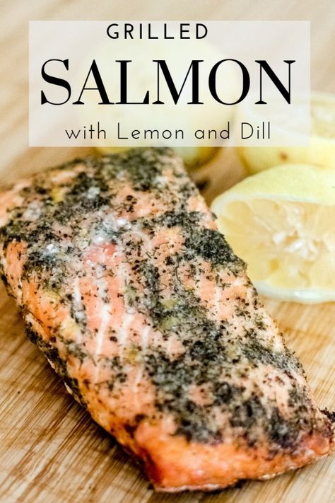 Lemon Dill Salmon Grilled, Salmon Recipes Traeger, Grilled Salmon On Grill, Salmon On The Bbq, Dill Seasoning, Salmon With Dill, Grilled Salmon Recipe, Salmon With Lemon, Grilled Salmon Recipes