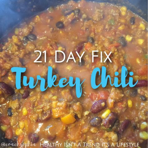 21 Day Fix Chili, Turkey Chilli, 21 Day Fix Snacks, Portion Containers, Slow Cooker Turkey Chili, Fixate Recipes, 21 Day Meal Plan, 21 Day Fix Diet, 21 Day Diet