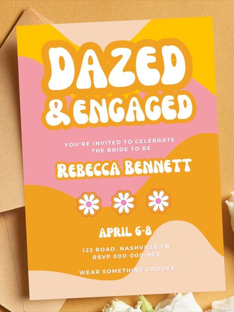 Dazed And Engaged Bachelorette Invite, Dazed And Engaged Invitations, 70s Bridal Shower Theme, Dazed And Engaged Bridal Shower Ideas, Groovy Bridal Shower Theme, 70s Theme Bridal Shower Ideas, Retro Bridal Shower Ideas, Groovy Bridal Shower Ideas, 70s Bridal Shower Ideas