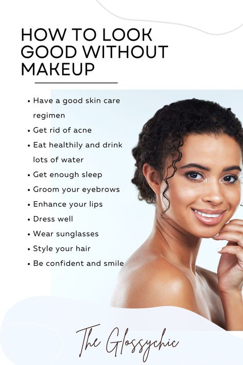 How To Do Makeup Without Makeup, How To Look Good Without Makeup Tips, How To Look Good Naturally, How To Look Attractive Without Makeup, How To Be Beautiful Without Makeup, How To Look Fresh, How To Look Good With No Makeup, How To Look Beautiful Naturally, How To Look Better Without Makeup