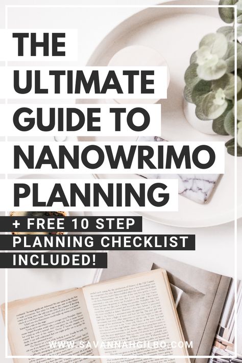 The Ultimate Guide to Planning for NaNoWriMo Nanowrimo Prep, National Novel Writing Month, Writing Notes, Writing Board, Free Checklist, Essay Writer, Argumentative Essay, Writing Stuff, Writers Write