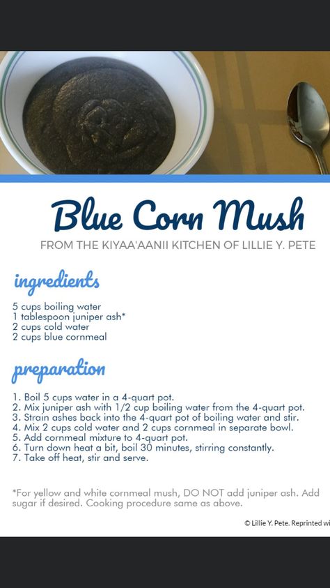 Blue Corn Mush Recipe, Blue Corn Meal Cookies, Navajo Recipes, Blue Corn Mush, Mush Recipe, Corn Mush, Native Recipes, Eat Healthy Cheap, North American Food