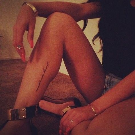 Tattoo Leg, Text Tattoo, Tattoo Script, Trendy Tattoos, Tattoo Placement, Piercing Tattoo, Love Tattoos, Pretty Tattoos, Unique Tattoos