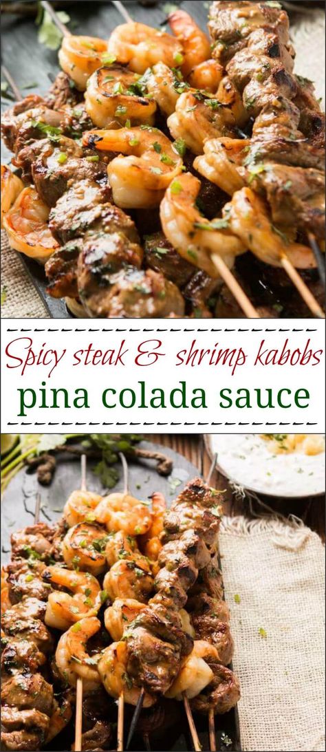 Fire up the grill for these spicy steak and shrimp kabobs with pina colada sauce and you'll be the king of any BBQ or potluck this summer. ohsweetbasil.com Beef And Shrimp Kabobs, Steak Kabob Dipping Sauce, Steak And Shrimp Kabobs, Shrimp And Chicken Shish Kabobs Grilled, Bbq Shrimp And Sausage Skewers, Spicy Steak, Shrimp Kabobs, Grilling Kabobs, Kabob Skewers