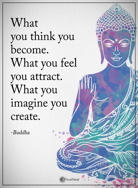 What you think you become. What you feel you attract. What you imagine you create. - Buddha  #powerofpositivity #positivewords  #positivethinking #inspirationalquote #motivationalquotes #quotes #life #love #hope #faith #respect #feel #create #buddha #think #attract #imagine Buddha Quotes Life, Buddhist Wisdom, Tiny Buddha, Buddha Quotes Inspirational, Buddhism Quote, Buddhist Quotes, Buddha Teachings, Buddha Quote, Positive Quotes Motivation