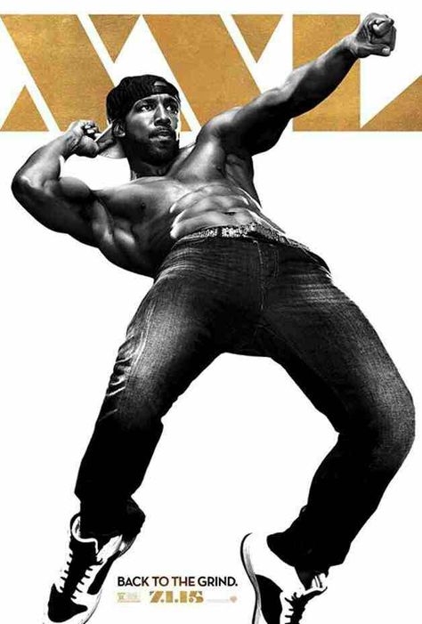 Magic Mike XXL - Malik poster Magic Mike Party, Twitch Boss, Adam Rodriguez, Magic Mike Xxl, Pure Romance Consultant, Magic Mike, Donald Glover, Joe Manganiello, 2015 Movies