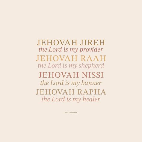 Instagram 上的Tara Sun Snyder：「Here’s a mini Bible study into just a few of the names of Jehovah, our Lord, Yahweh, and Savior.👇🏼 Jehovah Jireh | Genesis 22:14 | “the…」 Genesis 22:14, Jehovah Names Of God, Jehovah Jireh Wallpaper, Jehovah Jireh Tattoo, Genesis Verses, Jehovah Nissi, Exodus 15 26, Godly Reminders, Jehovah Jireh