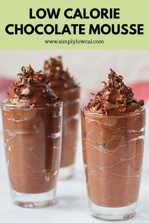 Low Calorie Chocolate Mousse, Low Calorie Chocolate Desserts, Low Cal Desserts, Low Calorie Chocolate, Easiest Dessert, Easy Chocolate Desserts, Chocolate Mousse Recipe, Low Calorie Dessert, Chocolate Snacks