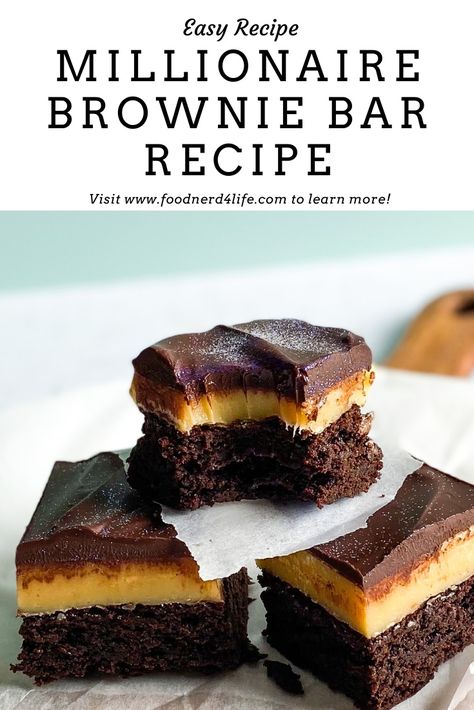 No Bake Millionaire Bars, Millionaire Brownies Recipe, Elevated Brownie Recipes, Brownie Upgrade, Millionaires Brownies, Millionaire Bars Recipe, Millionaire Brownies, Brownie Variations, Food Polls