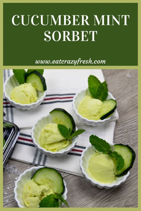 Watermelon Mint Sorbet, Fresh Mint Uses, Cucumber Dessert, Kiwi Sorbet Recipe, Cucumber Sorbet, Mint Sorbet, Granitas, Watermelon Sorbet, Sorbet Recipe