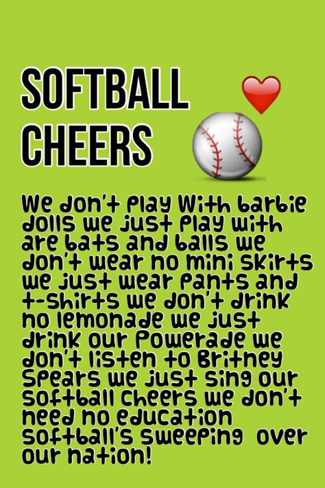 Softball cheers Chants For Softball, Softball Cheers And Chants Funny, Soft Ball Chants Softball Cheers, Easy Softball Chants, Soft Ball Chants, Softball Cheers For The Dugout, Softball Chants And Cheers, Softball Chants For Dugout, Baseball Cheers