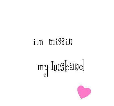 Long Relationship Quotes, Miss You Images, Missing My Husband, Love My Husband Quotes, Make Him Miss You, You Poem, Love Husband Quotes, Flirting Texts, Love My Man