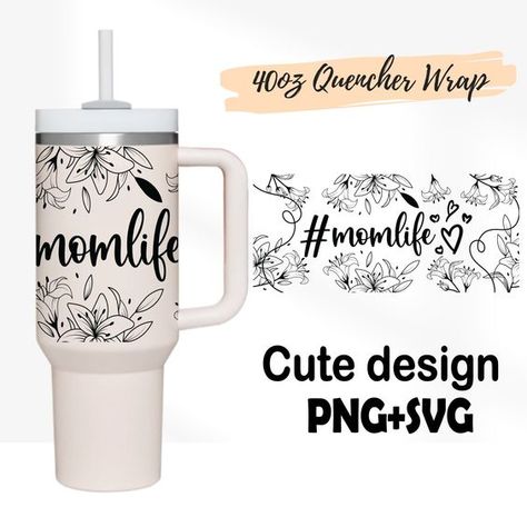 4 Designs 40oz Quencher Stanley tumbler wrap Mom Life Flower Momlife Floral | Wildflower cut file SVG | 40oz SVG Cricut Silhouette Template Floral Tumbler Wrap Svg, Stanley Cricut Designs, Cricut Tumbler Ideas, Tumbler Wrap Template, Life Flower, Summer Tumbler, Silhouette Template, Stanley Tumbler, Tumbler Wraps