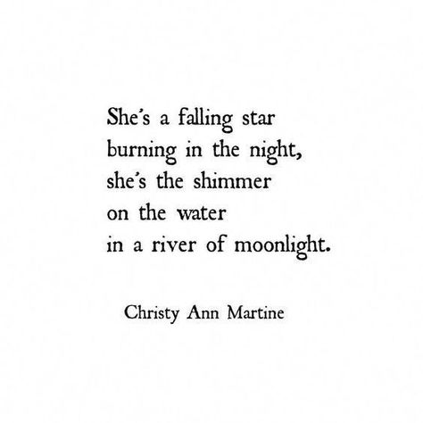 Christy Ann Martine, Falling Star, Star Quotes, She Quotes, Short Poems, Aesthetic Words, Poem Quotes, Deep Thought Quotes, Poetry Quotes