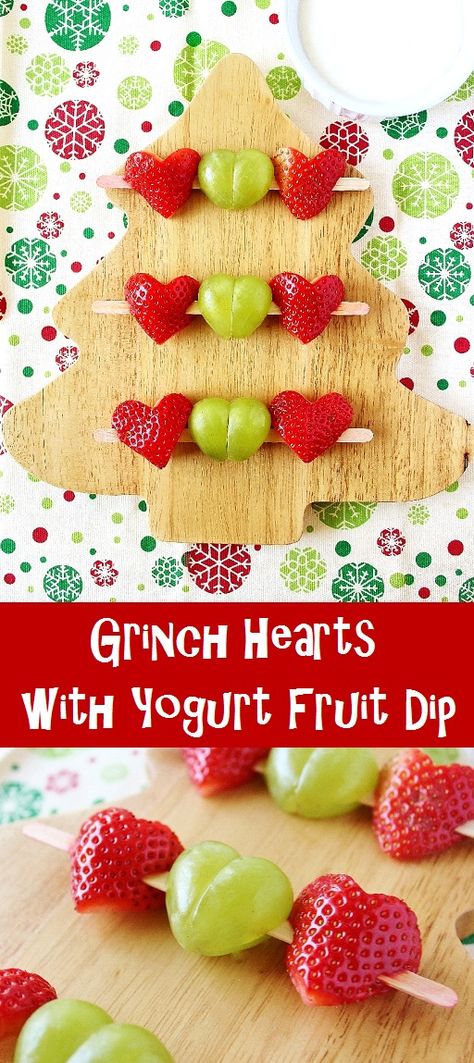 Grinch Snack, Yogurt Fruit Dip, Grinch Heart, Grinch Christmas Party, Christmas Movie Night, Grinch Who Stole Christmas, Grinch Party, Fruit Skewers, Christmas Fruit