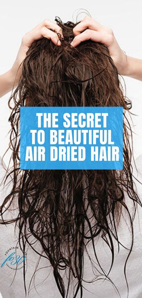 Summer is the perfect time to go unplugged and give your hair a break from blow dryers, wands and any other heated styling tools. Air drying is not only healthier for hair, it’s quicker! Here is the secret to beautiful air dried hair. #hair #haircare #hairstyle #over40 #beautytips Air Dryer Hair, Air Drying Hair Tips Curls, Air Dried Haircut, Curly Hair Air Dry Tips, Dry Hair Styling, Long Hair Air Dry Hairstyles, Best Air Dry Hair Products, How To Curl Wet Hair Fast, How To Dry Your Hair Without A Hairdryer