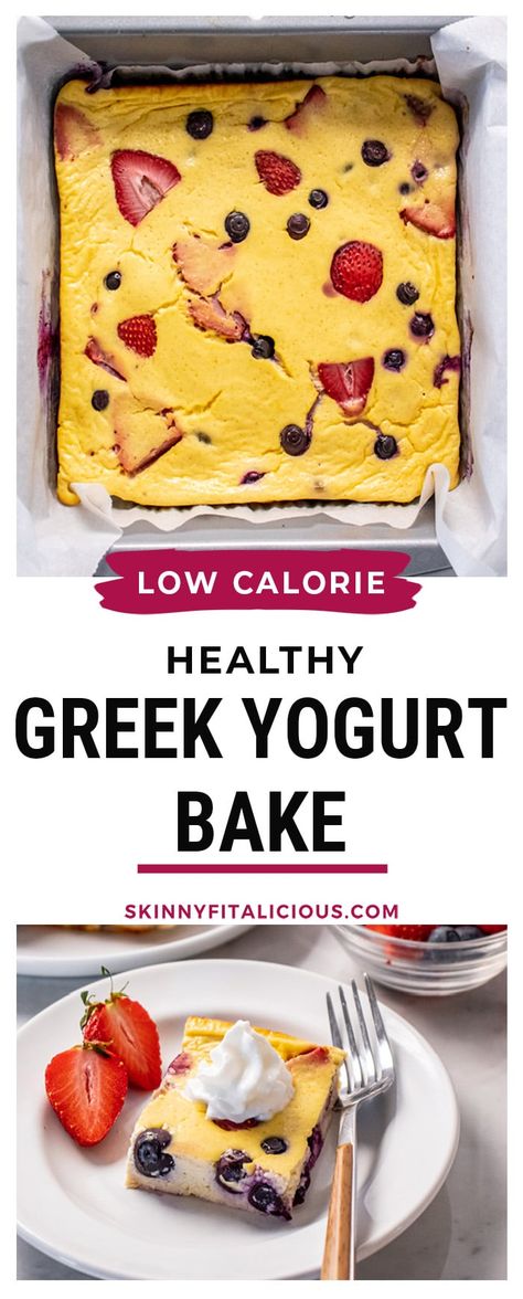 No Sugar Greek Yogurt Bake {Low Calorie} - Skinny Fitalicious® Yogurt Bake, Greek Yogurt Snacks, Greek Yogurt Dessert, Yogurt Recipes Healthy, Low Calorie Baking, Greek Yogurt Breakfast, Low Cal Dessert, Yogurt Snacks, Protein Baking