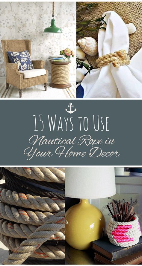 15-ways-to-use-nautical-rope-in-your-home-decor Nautical Rope Decor Diy, Nautical Rope Decor, Sisal Twine, Nautical Interior, Rustic Ideas, Beachy Room, Tropical Bedrooms, Rope Decor, Tropical Living