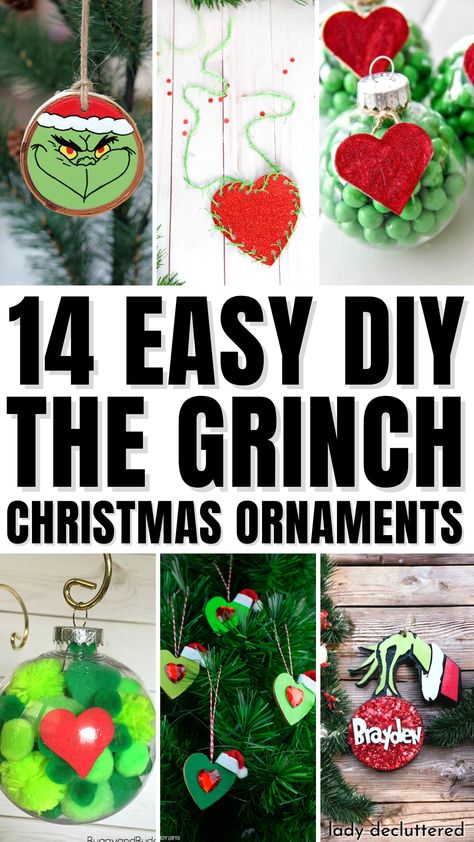 14 Easy DIY The Grinch Christmas Ornaments Grinch Baubles Diy, Grinch Themed Ornaments Diy, Grinch Inspired Ornaments, Grinch Christmas Ornaments Diy Kids, The Grinch Felt Ornaments, Whoville Christmas Ornaments Diy, Grinch Diy Ornament Kids, Grinch Diy Christmas Ornaments, Grinch Ornament Ideas