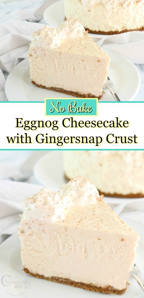 Keto Eggnog Cheesecake, No Bake Eggnog Cheesecake Recipe, Eggnog No Bake Cheesecake, Egg Nog Pie Recipe No Bake, No Bake Egg Nog Cheesecake, Eggnog Baked Goods, Eggnog Cheesecake With Gingersnap Crust, Eggnog Cheesecake No Bake, Egg Nog Cheesecake Recipe