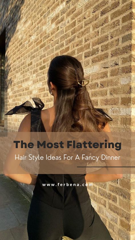 The Most Flattering Hair Style Ideas For A Fancy Dinner Dinner Hairstyles, Wedding Hair Down, Fancy Dinner, Party Hairstyles, The Salon, Hairstyle Ideas, Pretty Cool, Style Ideas, Hair Tutorial