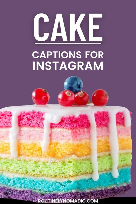 Layer cake with words cake captions for Instagram Cake Quotes Funny, Cake Captions, Birthday Cake Quotes, Birthday Sweets, Eating Quotes, Cake Quotes, Short Cake, Food Captions, Instagram Cake