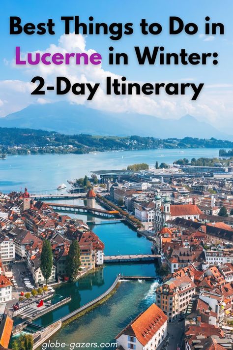 Planning a winter getaway to Lucerne, Switzerland? Discover the best things to do in Lucerne Switzerland winter, from exploring Chapel Bridge Lucerne to enjoying the city's top Switzerland landmarks. Perfect for crafting your 2-day Lucerne Switzerland itinerary! Switzerland Winter, Switzerland Itinerary, Lucerne Switzerland, Winter Getaway, Lucerne, Beautiful Lakes, Iconic Landmarks, Winter Activities, Public Transport