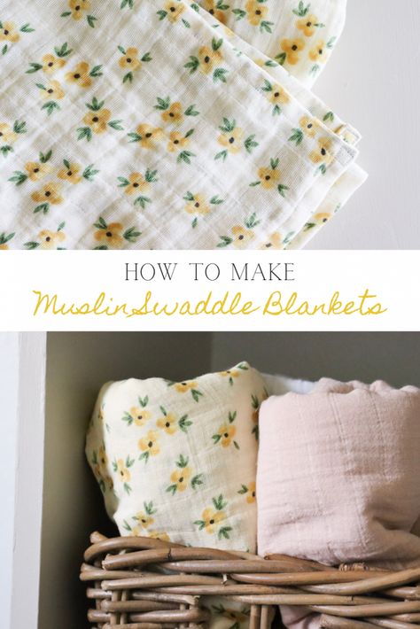 How to Make Muslin Swaddle Blankets - Elli Hurst Muslin Baby Blankets, Muslin Wraps, Cotton Gauze Fabric, Burp Rags, Muslin Swaddle Blanket, Blanket Diy, Muslin Swaddle, Minimalist Baby, Muslin Baby