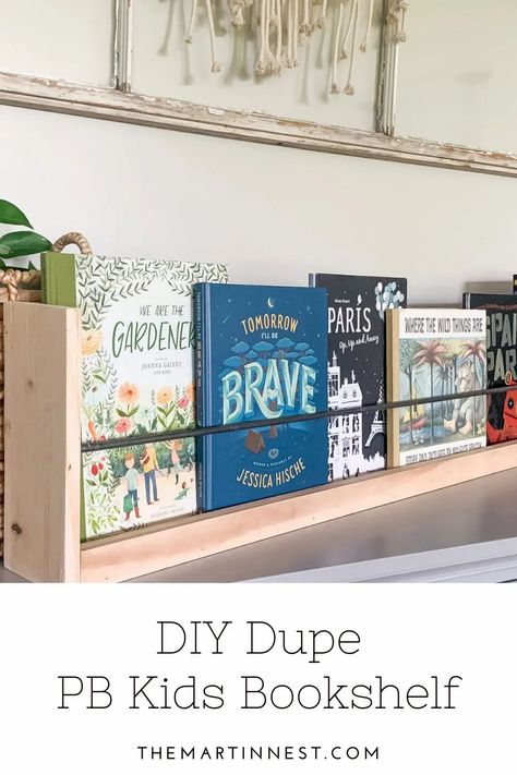 Pottery Barn Kids Inspired DIY Dupe Bookshelf #diyhomedecor #diyprojects #diybookshelf #playroomdecor #kidsroominspo #potterybarnkids #diydupe #pbkidsdupe #homedecorhack Diy Forward Facing Bookshelf, Diy Wall Book Shelf, Book Ledge Diy, Diy Kids Bookshelf Wall, Diy Kids Organization Ideas, Diy Easy Bookshelf, Cheap Diy Bookshelves, Diy Wall Mounted Bookshelves, Diy Wall Bookshelves Kids