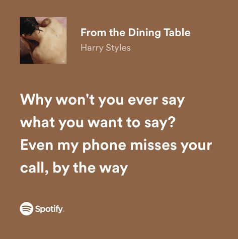 Even My Phone Misses Your Call, Style Lyrics, Playlist Names, 3am Thoughts, Music Board, You Dont Say, Spotify Lyrics, Cant Stop Thinking, Me Too Lyrics