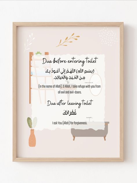 Decorate your bathroom with this beautiful Islamic dua print, designed to remind you of the importance of supplication. The print features a minimalist design with the words of the dua in Arabic and English, making it easy to read and understand for everyone. Perfect for your personal bathroom or as a thoughtful gift for your family or a mosque. Hang it up and never forget to say your duas after leaving and before entering your toilets or bathroom In Sha Allah Dua For Bathroom, Bathroom Dua, Islamic Bathroom, Toilet Dua, Islamic Planner, Moral Development, Personal Bathroom, Dua In Arabic, Prayer Fasting