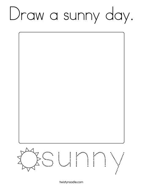 Draw a sunny day Coloring Page - Twisty Noodle Sunny Day Coloring Pages, Sunny Weather Preschool Activities, Sunny Preschool Activities, Sunshine Activities Preschool, Sun Lesson Plans Preschool, Weather Worksheets Preschool, Sunny Drawing, Weather Activities For Kids, Preschool Journals