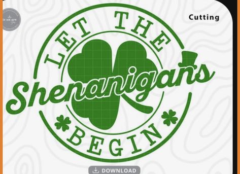 St Patricks Day Pictures, Let The Shenanigans Begin, St Patricks Day Quotes, Svg For Shirts, St Patricks Day Svg, St Patrick's Day Outfit, Saint Patties, St. Patricks Day, St Paddys Day