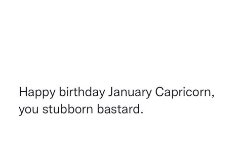 Capricorn Birthday Captions, Capricorn Birthday Quotes, Capricorn Quotes Truths, Capricorn Mood, Capricorn Szn, Capricorn Things, Capricorn Aesthetic, Capricorn Birthday, Capricorn Season