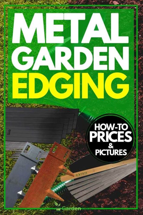 Metal Garden Edging [How To, Prices and Pictures]. Article by GardenTabs.com #garden #gardening #gardendesign #gardenideas #gardeningtips Metal Border Edging, How To Cut Metal, Metal Lawn Edging, Metal Landscape Edging, Metal Garden Edging, Steel Garden Edging, Steel Edging, Metal Garden Beds, Metal Edging