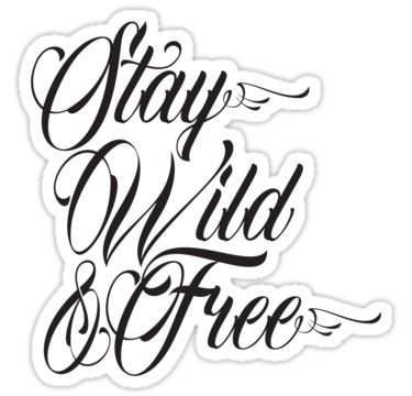 Stay Wild And Free – Vintage Inspirational Typography Quote • Also buy this artwork on stickers, apparel, phone cases, and more. Wild Free Tattoo, Stay Wild Tattoo Ideas, Stay Free Tattoo, Wild And Free Tattoo Ideas, Stay Wild Tattoo Fonts, Wild And Free Tattoo, Stay Wild Tattoo, Family Tattoo Designs, Fancy Writing