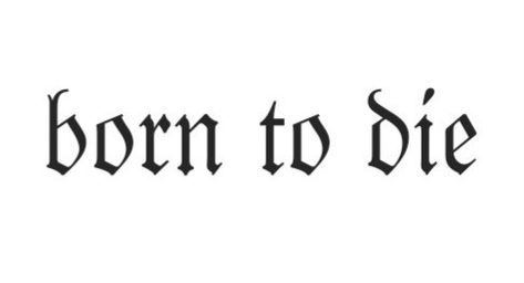 Dilligaf Tattoo, Born Sinner Tattoo, Born Sick Tattoo, Born To Die Tattoo, Die Quotes, Tattoo Catalog, Sick Tattoo, Tattoos Inspo, Skull Art Drawing